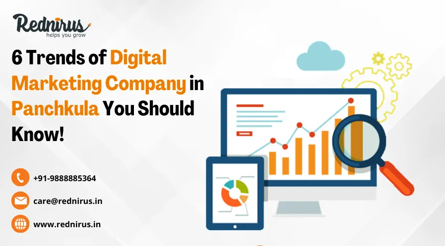 6 Trends of Digital Marketing Company in Panchkula You Should Know!