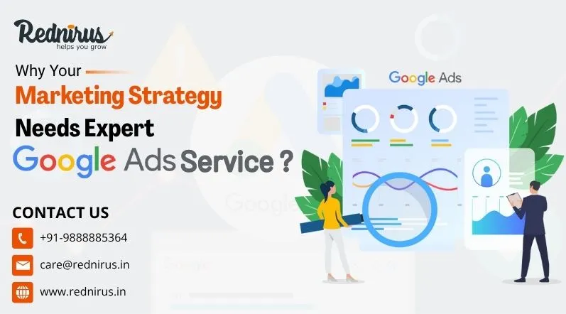 Why Your Marketing Strategy Needs Expert Google Ads Services?