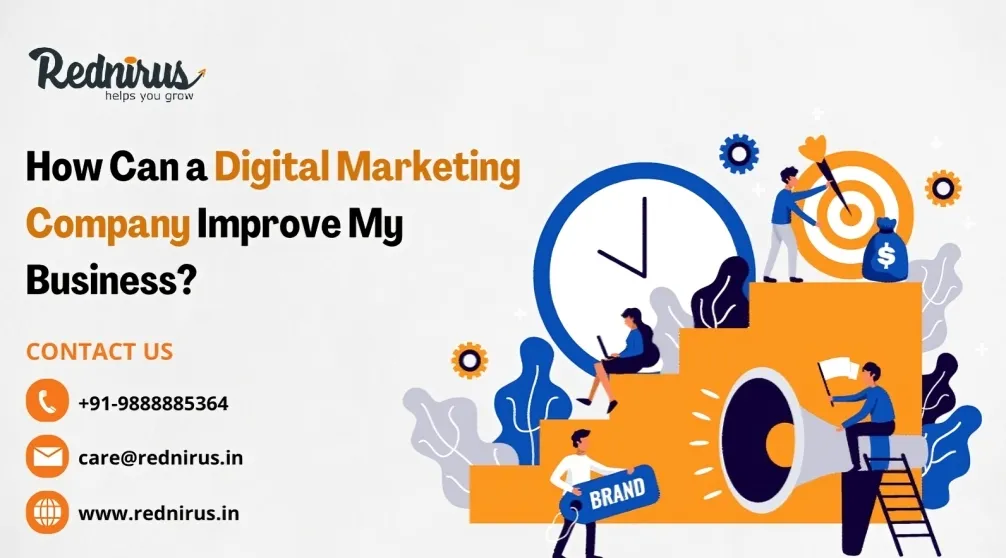 How Can a Digital Marketing Company Improve My Business?