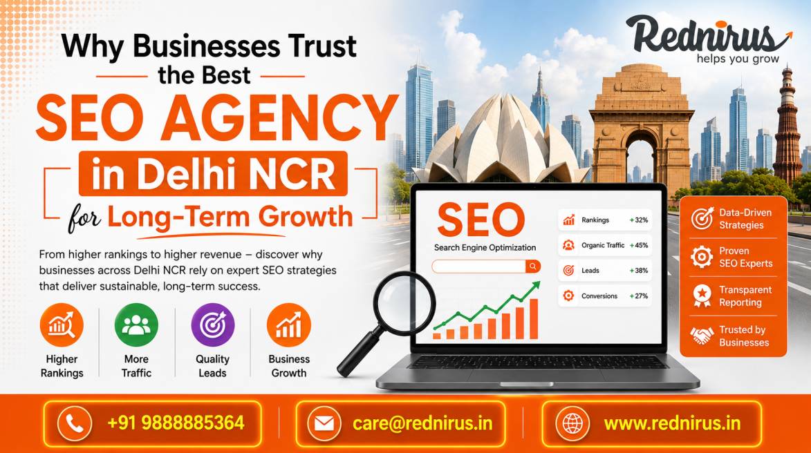 Why Businesses Trust the Best SEO Agency in Delhi NCR for Long-Term Growth