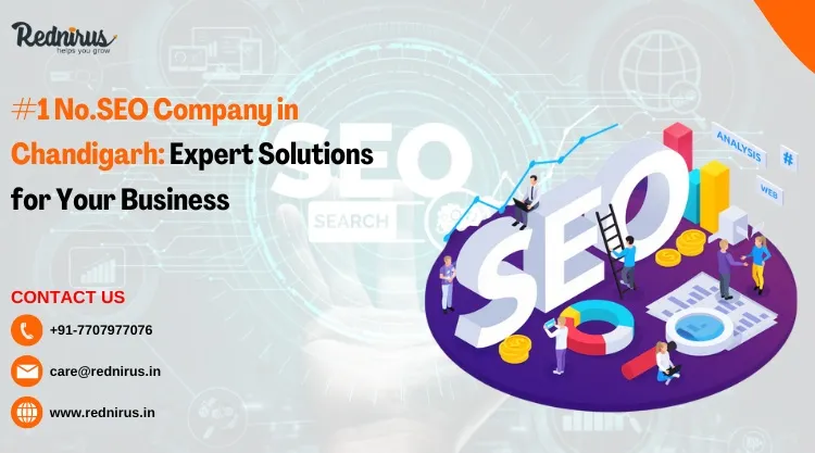 #No1. SEO Company in Chandigarh: Expert Solutions for Your Business