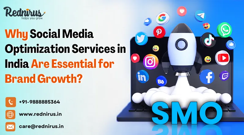 Why Social Media Optimization Services in India Are Essential for Brand Growth?
