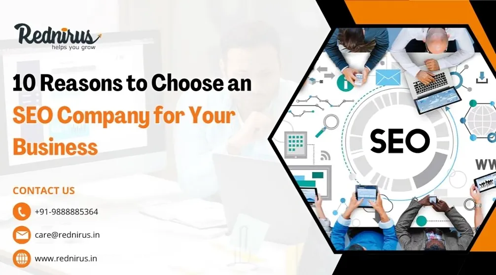 10 Reasons to Choose an SEO Company for Your Business
